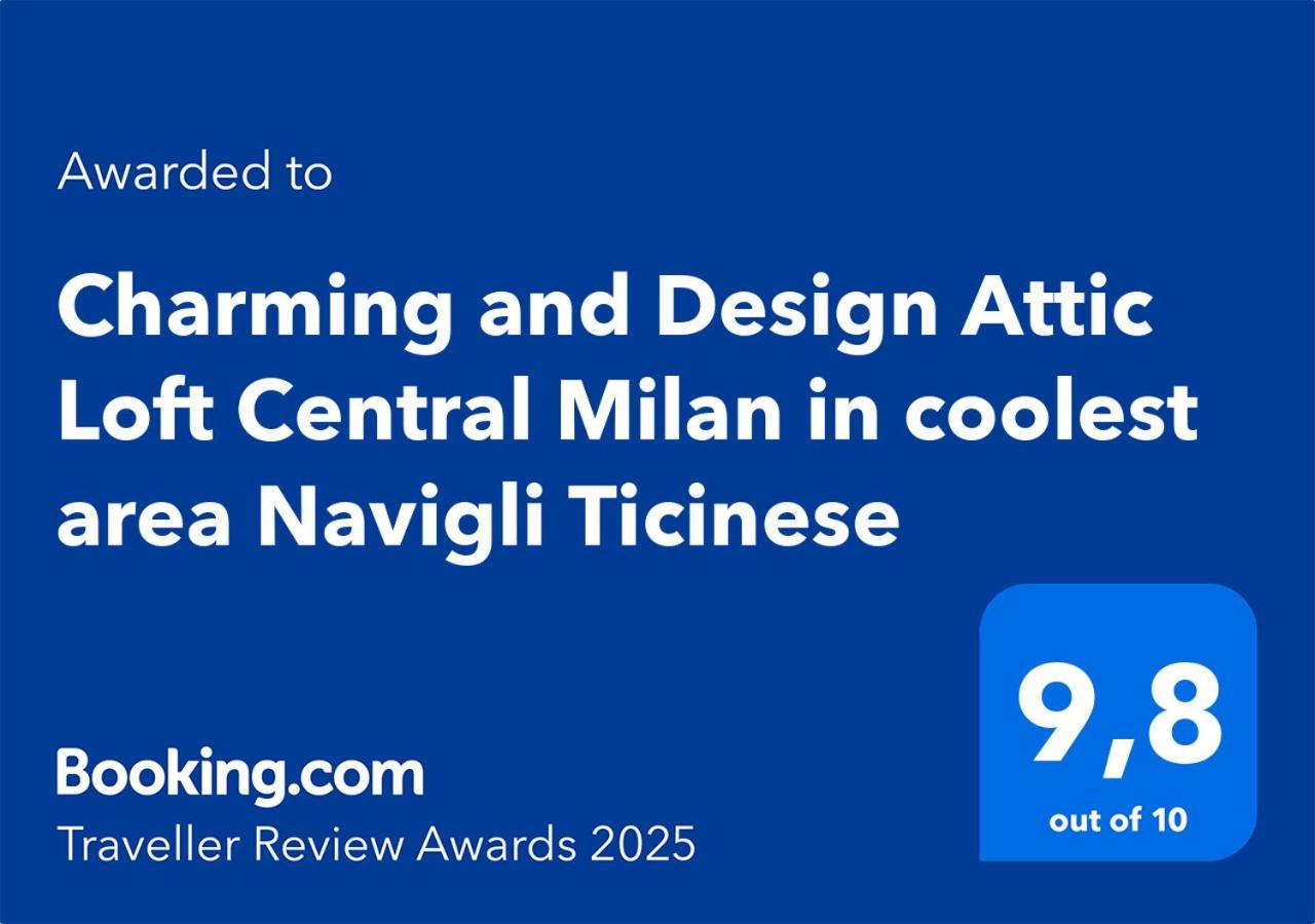 Charming And Design Attic Loft Central Milan In Coolest Area Navigli Ticinese Milão Exterior foto